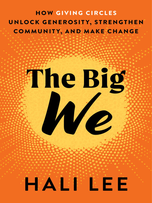 Title details for The Big We by Hali Lee - Wait list